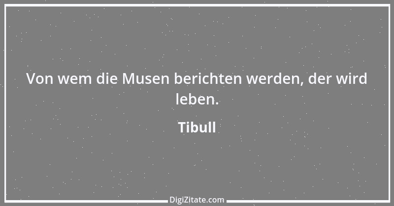 Zitat von Tibull 12