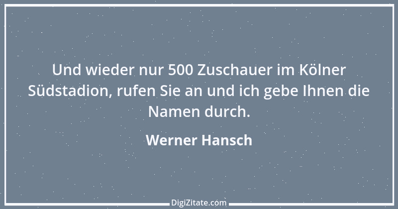 Zitat von Werner Hansch 3