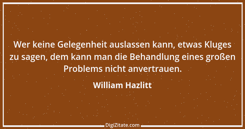 Zitat von William Hazlitt 25