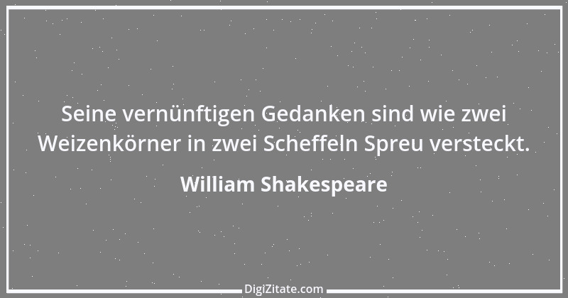 Zitat von William Shakespeare 755