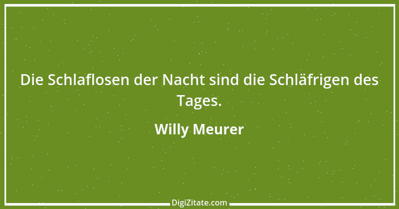 Zitat von Willy Meurer 1470