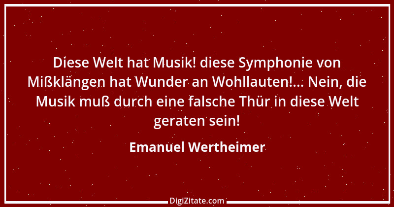 Zitat von Emanuel Wertheimer 245