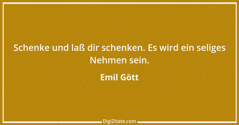 Zitat von Emil Gött 35