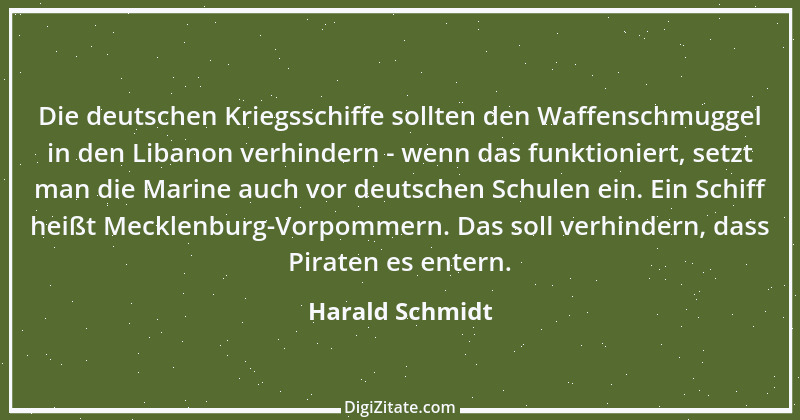 Zitat von Harald Schmidt 488