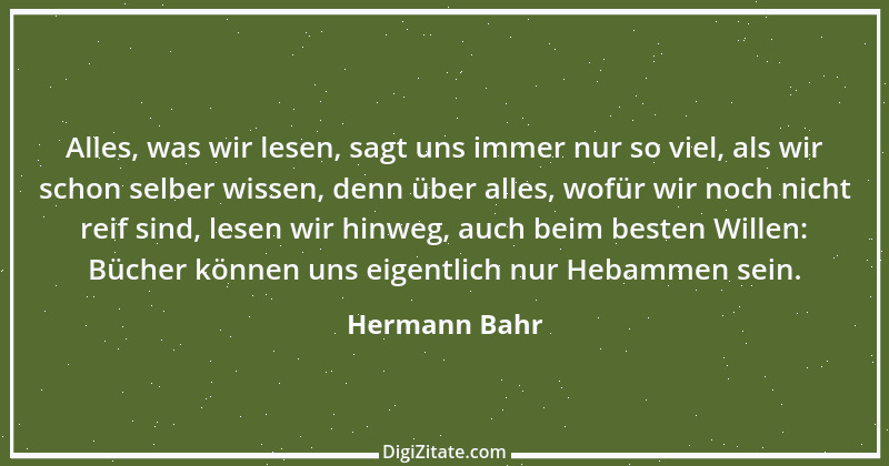 Zitat von Hermann Bahr 78