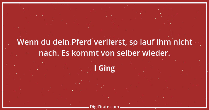 Zitat von I Ging 10