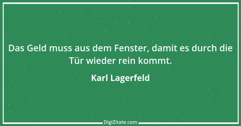 Zitat von Karl Lagerfeld 36