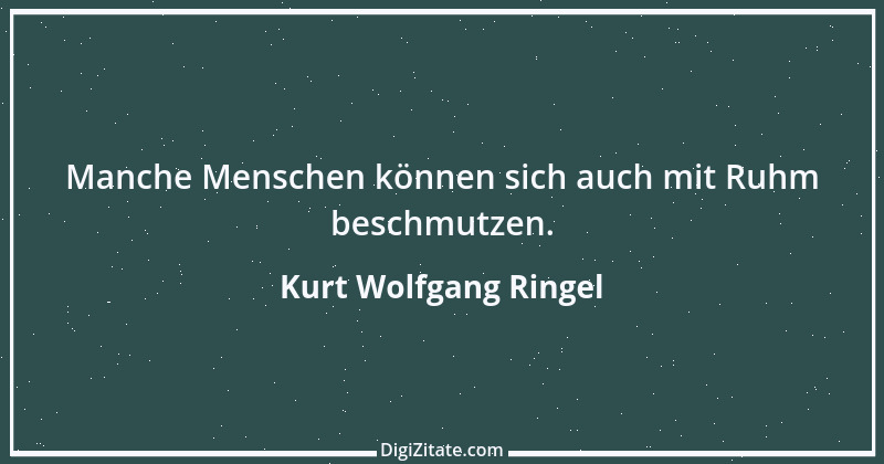 Zitat von Kurt Wolfgang Ringel 51