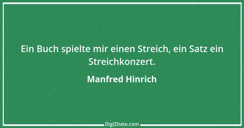 Zitat von Manfred Hinrich 344