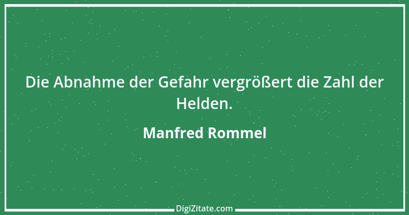 Zitat von Manfred Rommel 10