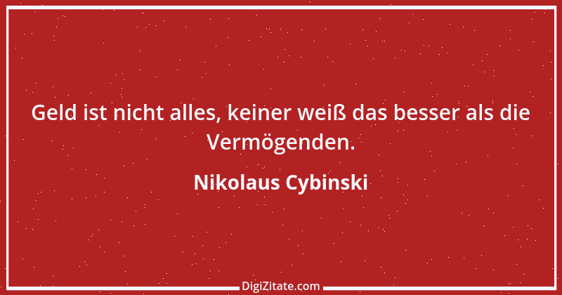 Zitat von Nikolaus Cybinski 77