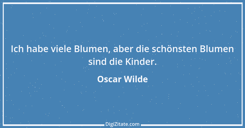 Zitat von Oscar Wilde 1076