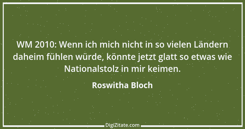 Zitat von Roswitha Bloch 81