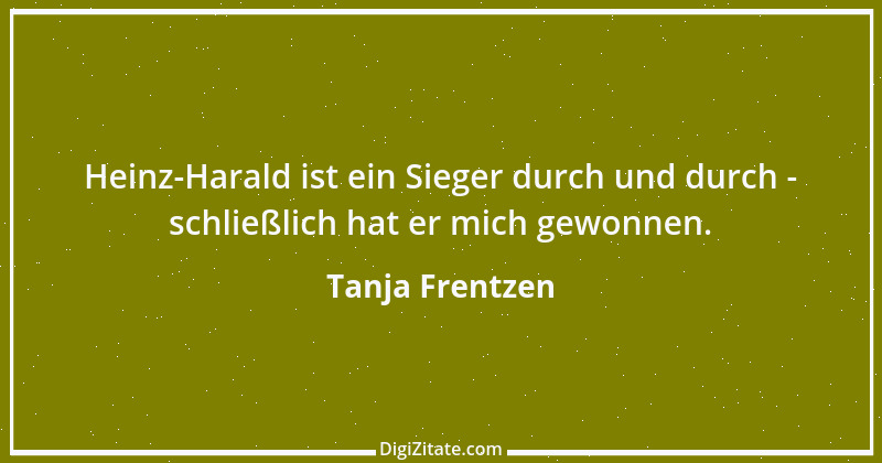 Zitat von Tanja Frentzen 7