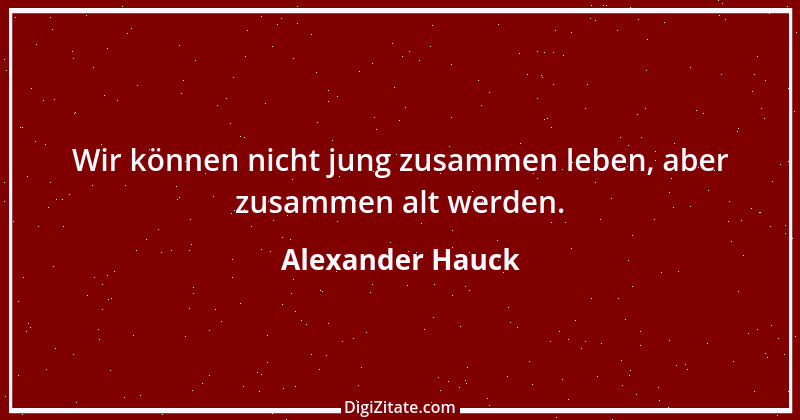 Zitat von Alexander Hauck 7