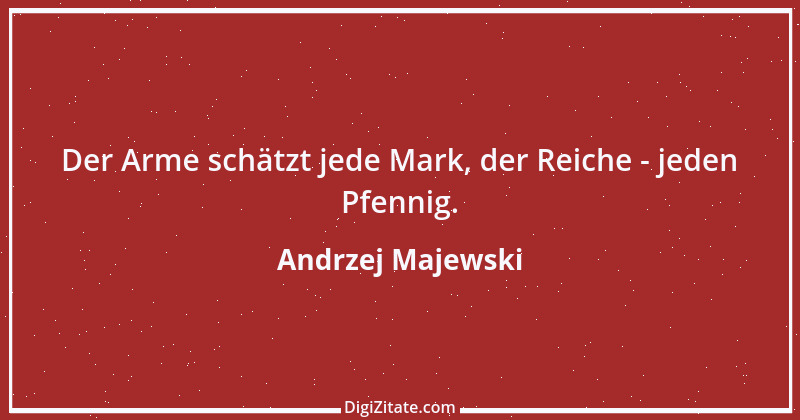 Zitat von Andrzej Majewski 63