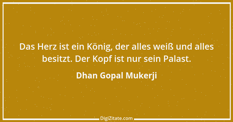 Zitat von Dhan Gopal Mukerji 1