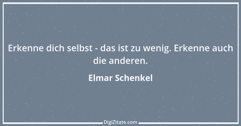 Zitat von Elmar Schenkel 384