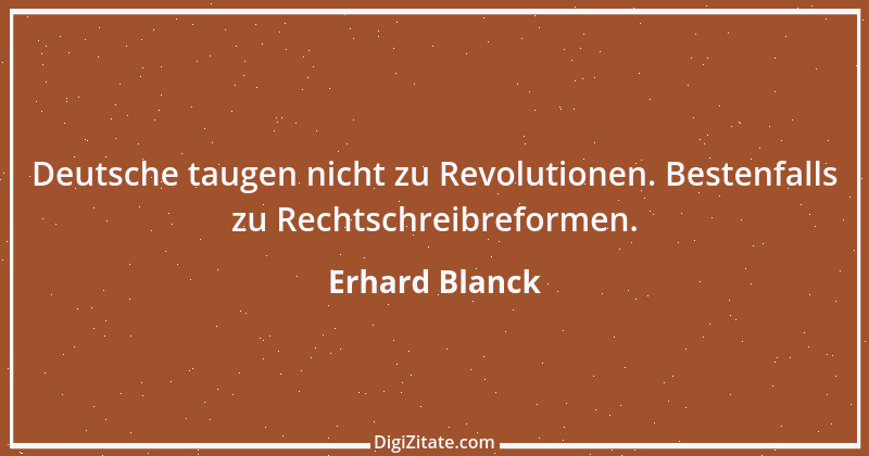 Zitat von Erhard Blanck 1726