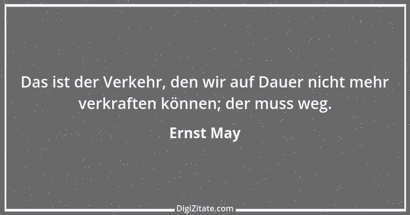 Zitat von Ernst May 7