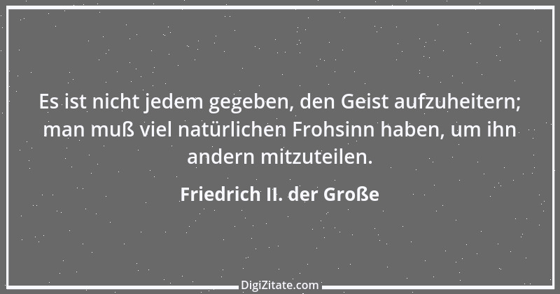 Zitat von Friedrich II. der Große 323