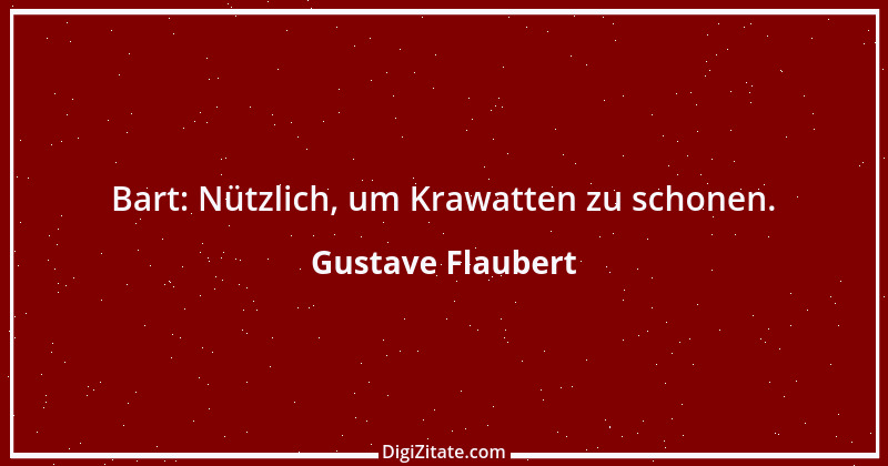 Zitat von Gustave Flaubert 14