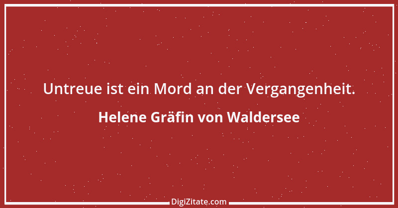 Zitat von Helene Gräfin von Waldersee 52