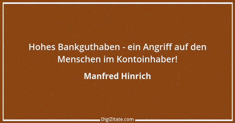 Zitat von Manfred Hinrich 1345