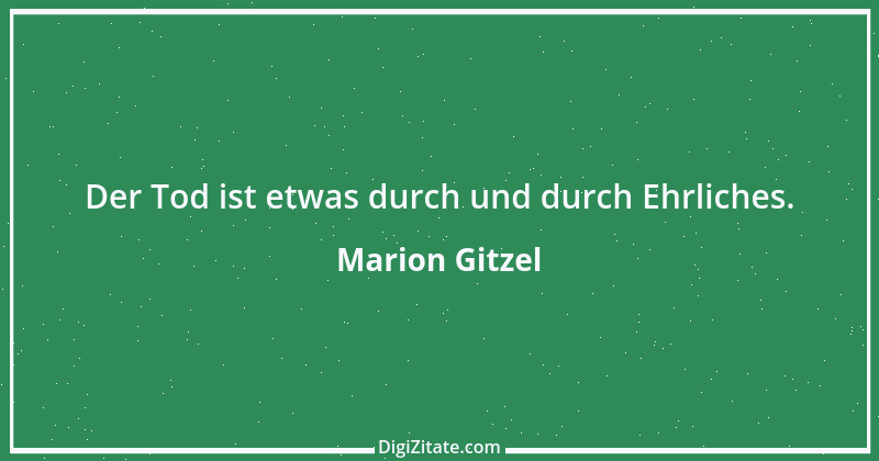 Zitat von Marion Gitzel 86