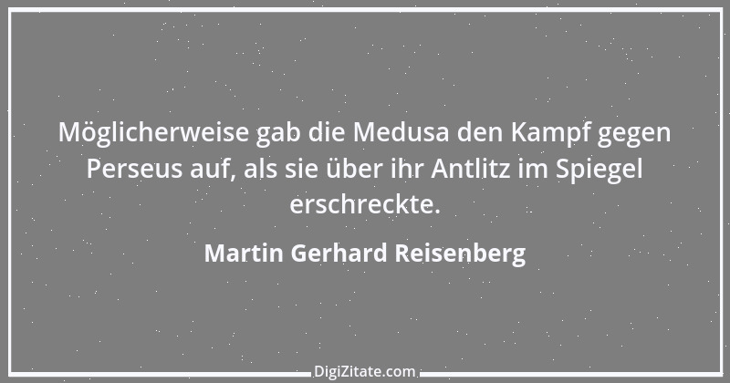 Zitat von Martin Gerhard Reisenberg 1486