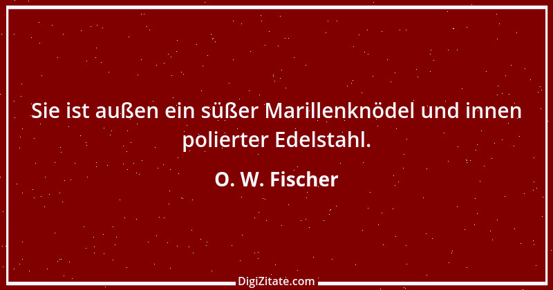 Zitat von O. W. Fischer 5