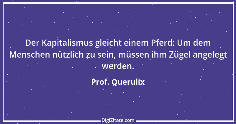 Zitat von Prof. Querulix 463