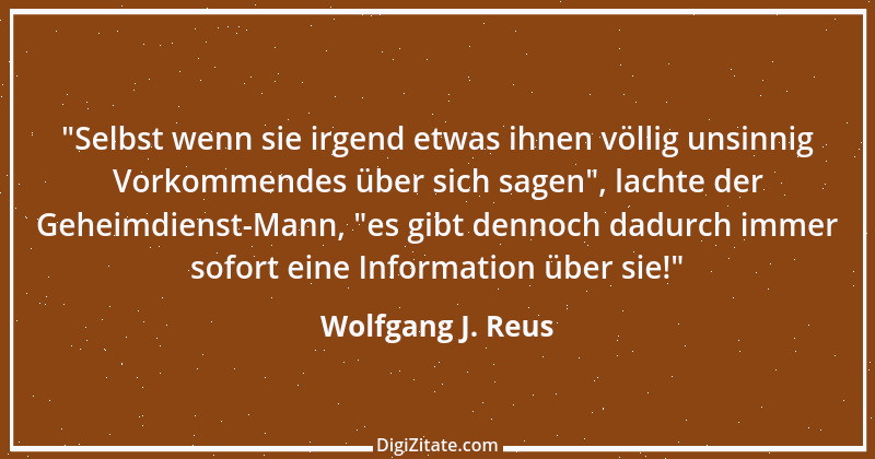 Zitat von Wolfgang J. Reus 1011