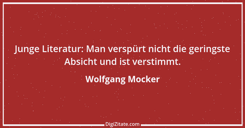 Zitat von Wolfgang Mocker 192