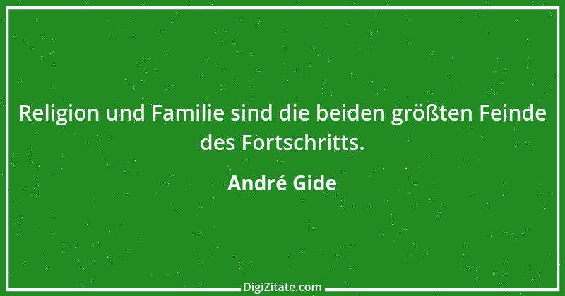 Zitat von André Gide 16