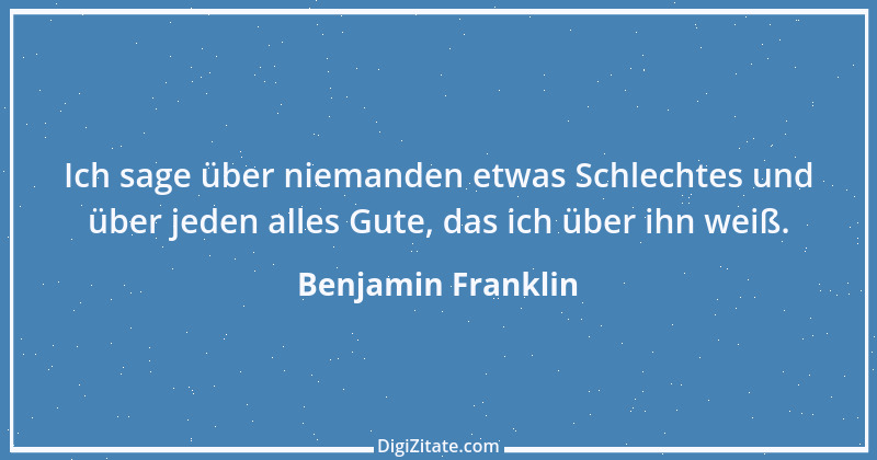 Zitat von Benjamin Franklin 28