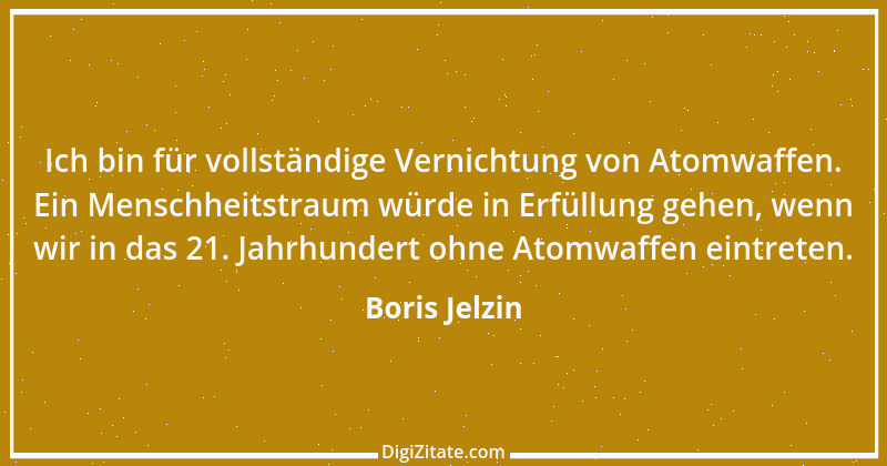 Zitat von Boris Jelzin 32