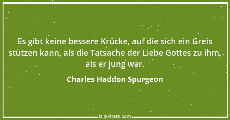 Zitat von Charles Haddon Spurgeon 26