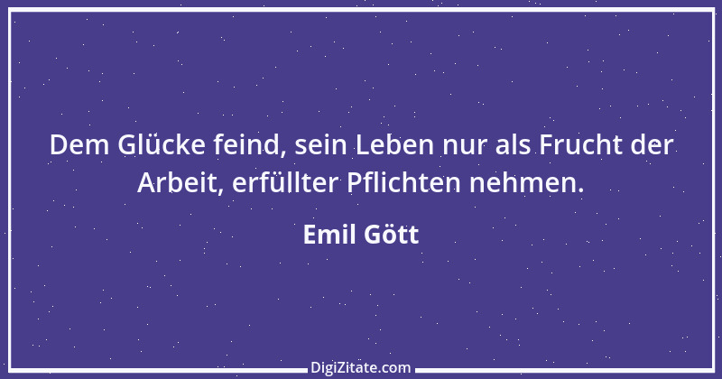 Zitat von Emil Gött 37