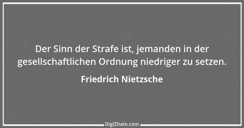 Zitat von Friedrich Nietzsche 109