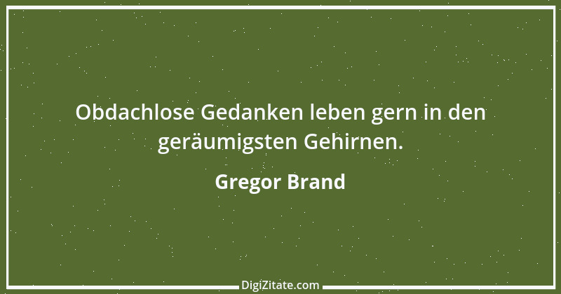 Zitat von Gregor Brand 62