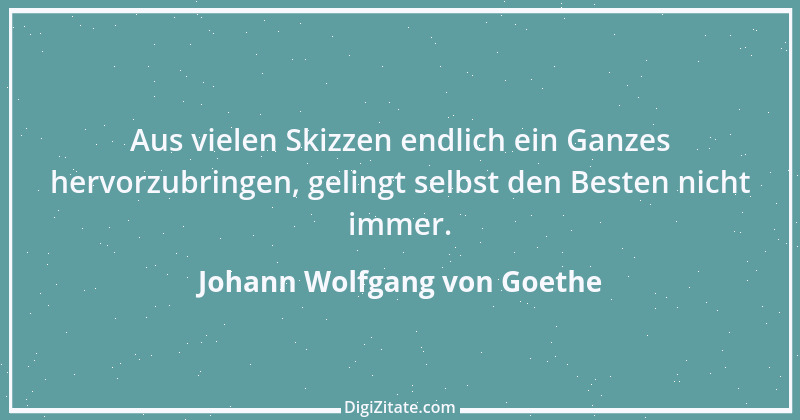 Zitat von Johann Wolfgang von Goethe 2172