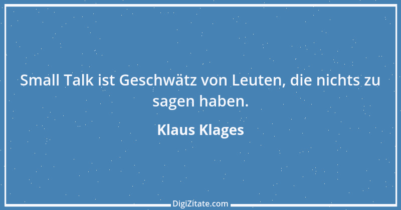 Zitat von Klaus Klages 424