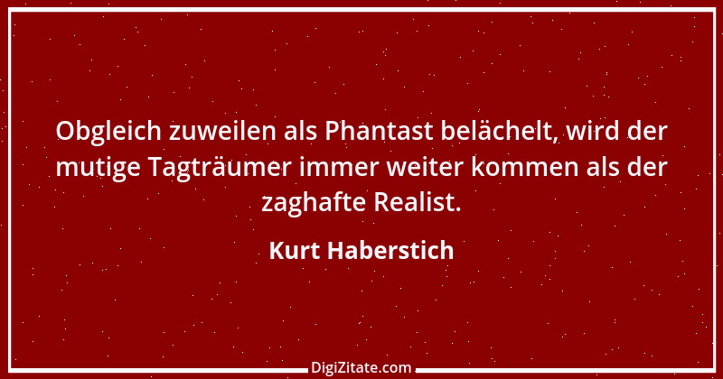 Zitat von Kurt Haberstich 375