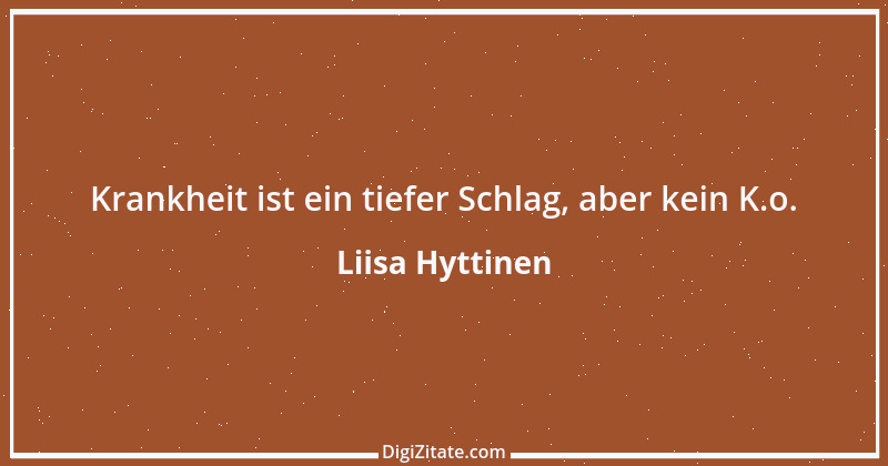 Zitat von Liisa Hyttinen 4