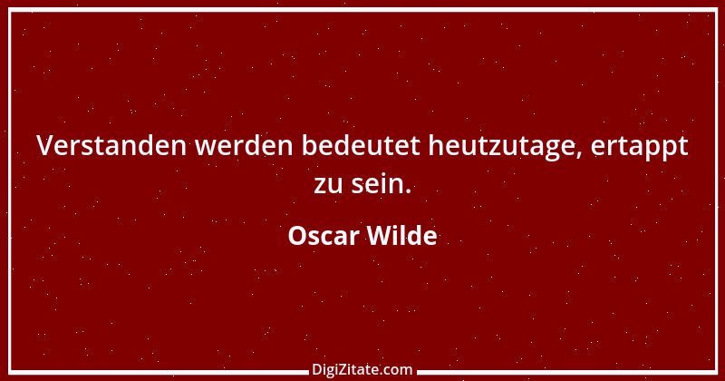 Zitat von Oscar Wilde 78