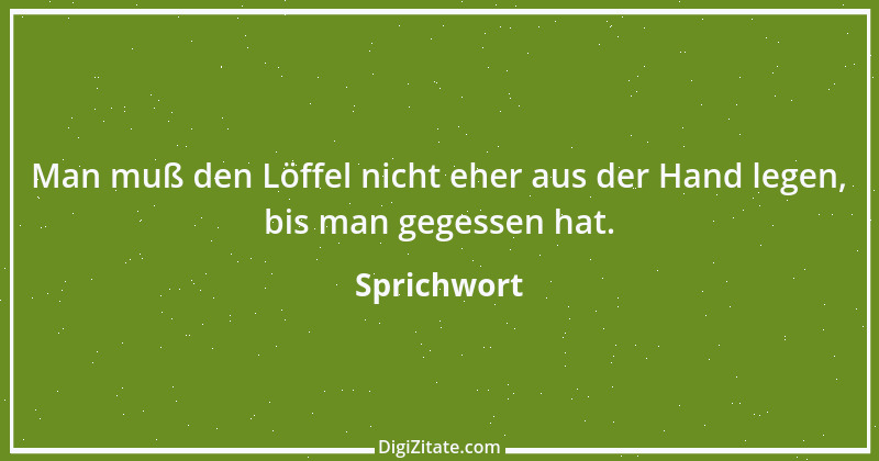 Zitat von Sprichwort 12164