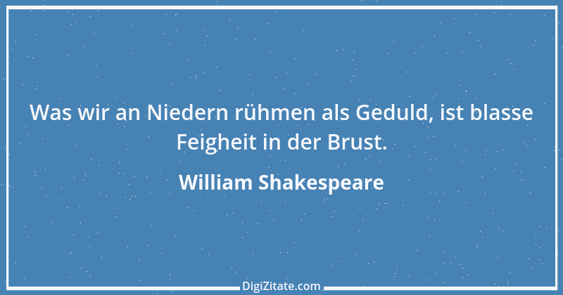 Zitat von William Shakespeare 758