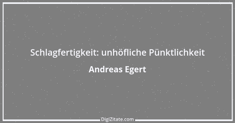 Zitat von Andreas Egert 74