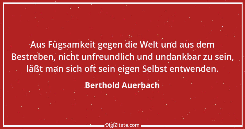 Zitat von Berthold Auerbach 18